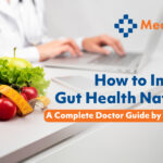 How to Improve Gut Health Naturally â A Complete Doctor Guide by MedUnited