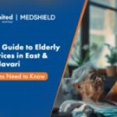 Complete Guide to Elderly Care Services in East & West Godavari – What Families Need to Know