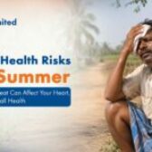 Hidden Health Risks This Summer: How Extreme Heat Can Affect Your Heart, Kidneys & Overall Health